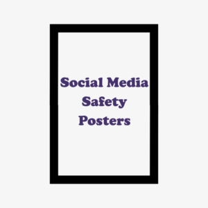 Social Media Safety Posters