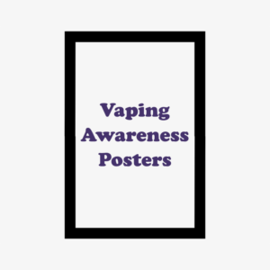 Vaping Awareness Posters